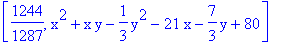 [1244/1287, x^2+x*y-1/3*y^2-21*x-7/3*y+80]
